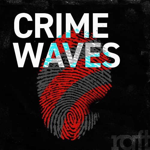 RFT194 Crime Waves